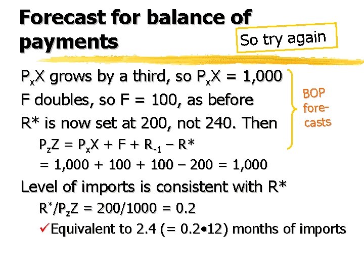 Forecast for balance of So try again payments Px. X grows by a third,