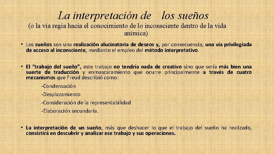 La interpretación de los sueños (o la vía regia hacia el conocimiento de lo La interpretación de los sueños (o la vía regia hacia el conocimiento de lo
