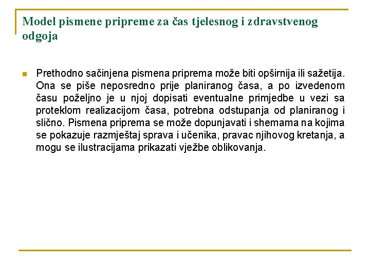 Model pismene pripreme za čas tjelesnog i zdravstvenog odgoja n Prethodno sačinjena pismena priprema