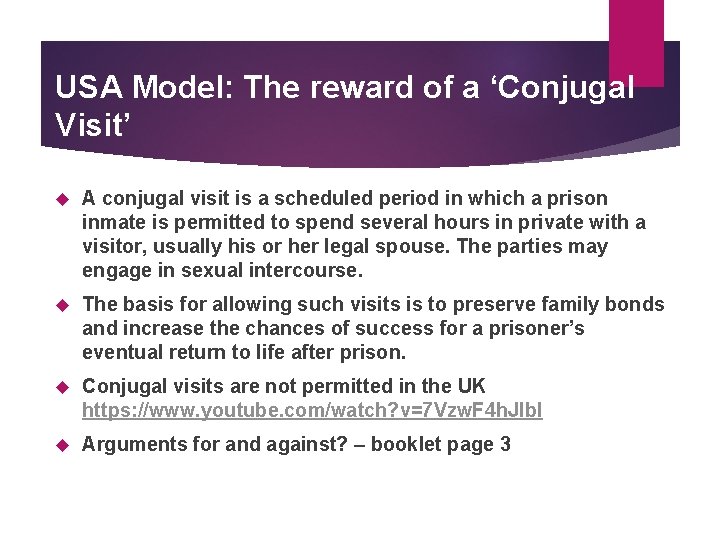 USA Model: The reward of a ‘Conjugal Visit’ A conjugal visit is a scheduled USA Model: The reward of a ‘Conjugal Visit’ A conjugal visit is a scheduled