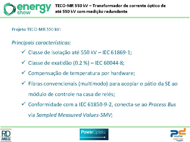 TECO-MR 550 k. V – Transformador de corrente óptico de até 550 k. V