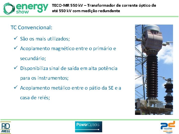 TECO-MR 550 k. V – Transformador de corrente óptico de até 550 k. V