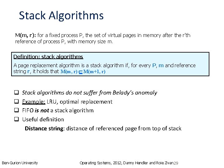 Stack Algorithms M(m, r): for a fixed process P, the set of virtual pages