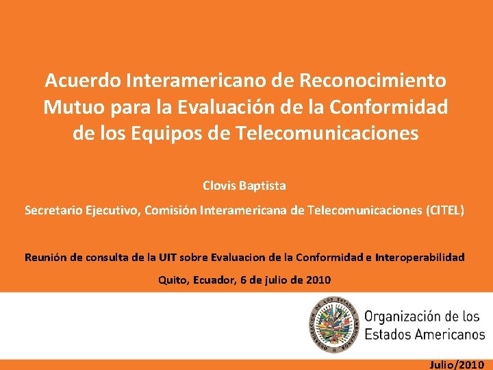 Acuerdo Interamericano de Reconocimiento Mutuo para la Evaluación de la Conformidad de los Equipos