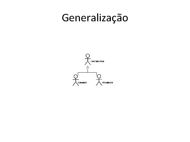 Generalização 