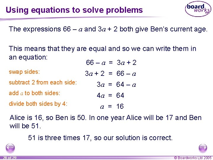 Using equations to solve problems The expressions 66 – a and 3 a +