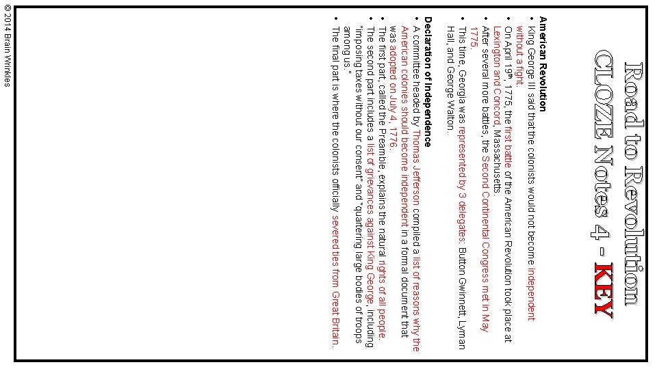 Road to Revolution CLOZE Notes 4 - KEY American Revolution • King George III