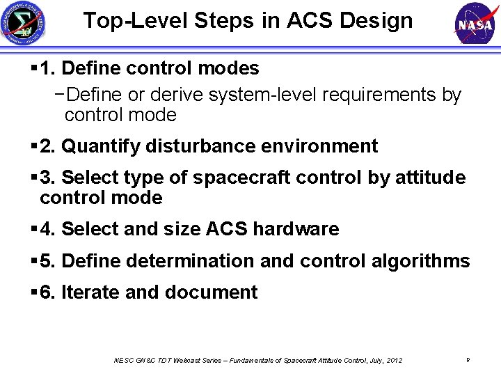 Top-Level Steps in ACS Design § 1. Define control modes −Define or derive system-level