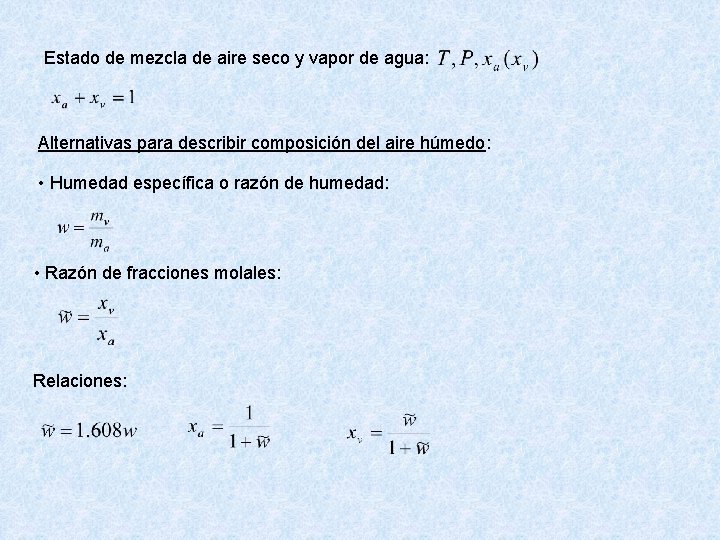 Estado de mezcla de aire seco y vapor de agua: Alternativas para describir composición