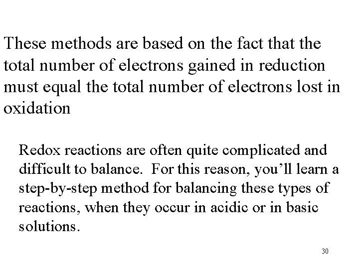 These methods are based on the fact that the total number of electrons gained