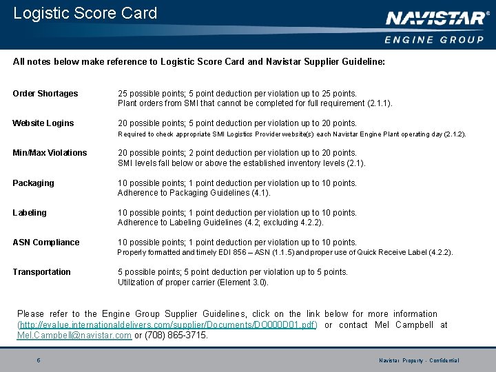 Logistic Score Card All notes below make reference to Logistic Score Card and Navistar