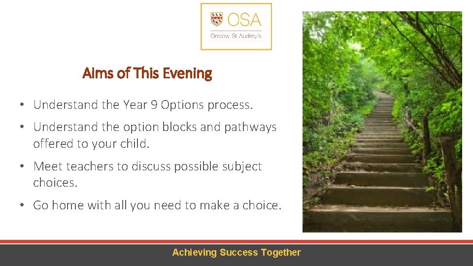 Aims of This Evening • Understand the Year 9 Options process. • Understand the