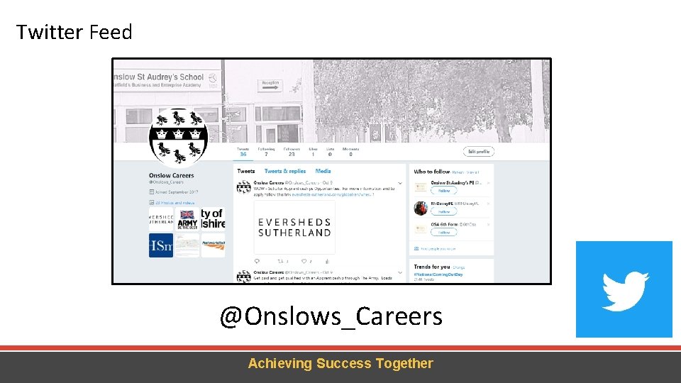 Twitter Feed @Onslows_Careers Achieving Success Together 