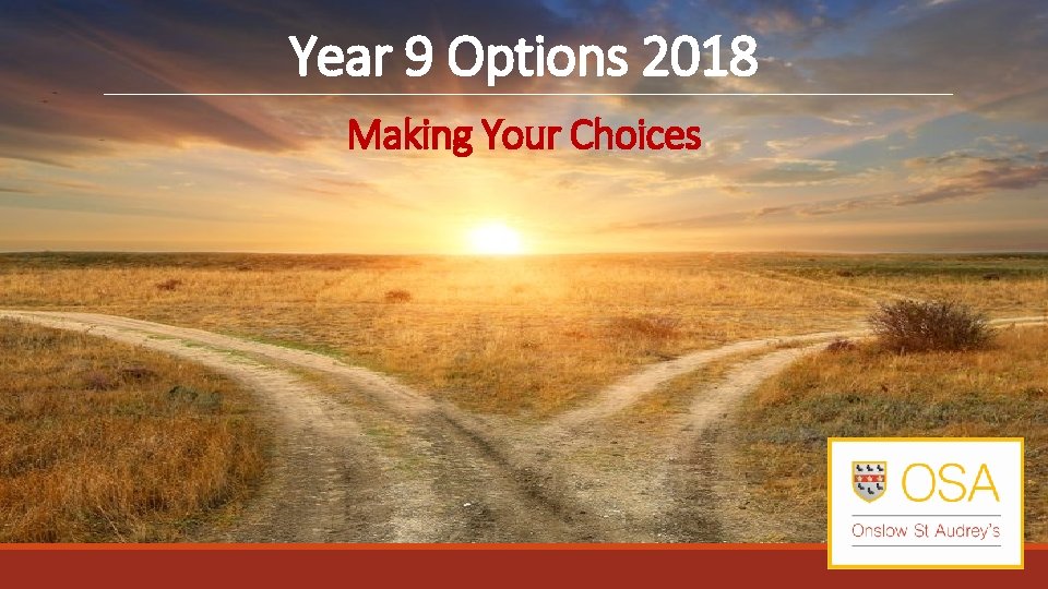 Year 9 Options 2018 Making Your Choices 