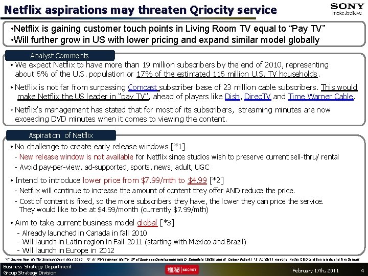 Netflix aspirations may threaten Qriocity service • Netflix is gaining customer touch points in