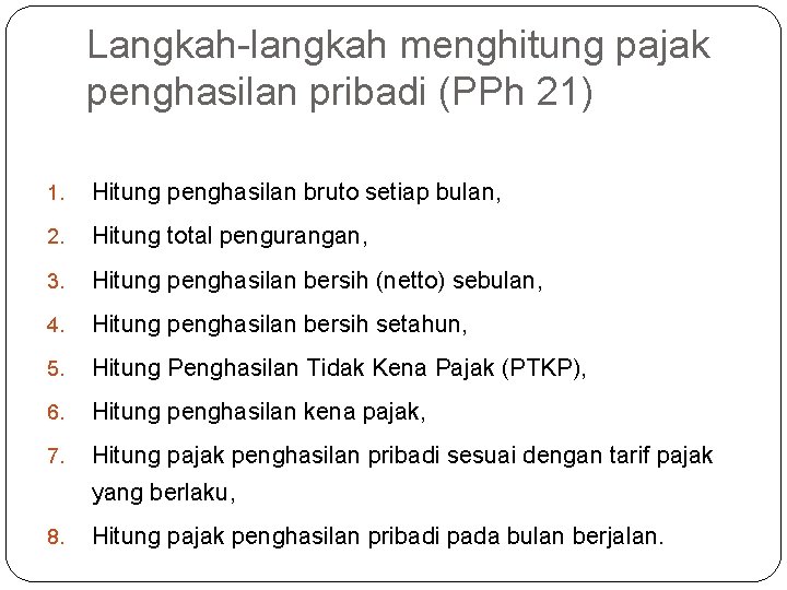 Pajak Penghasilan Pasal 21 Kelompok 5 Monica Valerian
