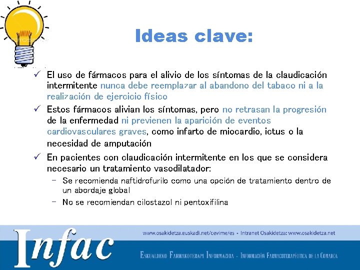 Ideas clave: ü El uso de fármacos para el alivio de los síntomas de