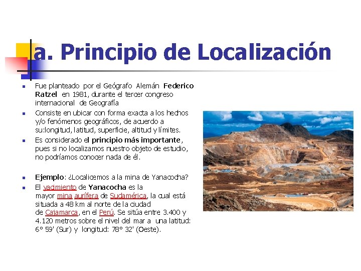 a. Principio de Localización n n Fue planteado por el Geógrafo Alemán Federico Ratzel a. Principio de Localización n n Fue planteado por el Geógrafo Alemán Federico Ratzel