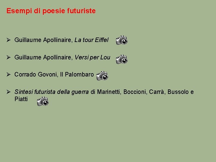 Esempi di poesie futuriste Ø Guillaume Apollinaire, La tour Eiffel Ø Guillaume Apollinaire, Versi