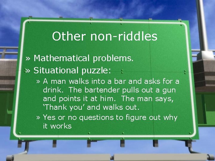 Other non-riddles » Mathematical problems. » Situational puzzle: » A man walks into a