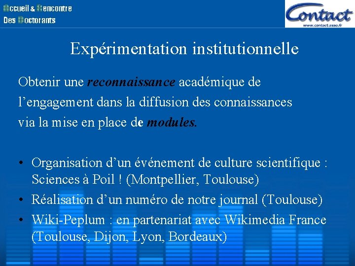 Expérimentation institutionnelle Obtenir une reconnaissance académique de l’engagement dans la diffusion des connaissances via Expérimentation institutionnelle Obtenir une reconnaissance académique de l’engagement dans la diffusion des connaissances via
