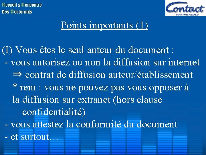 Points importants (1) (I) Vous êtes le seul auteur du document : - Points importants (1) (I) Vous êtes le seul auteur du document : -