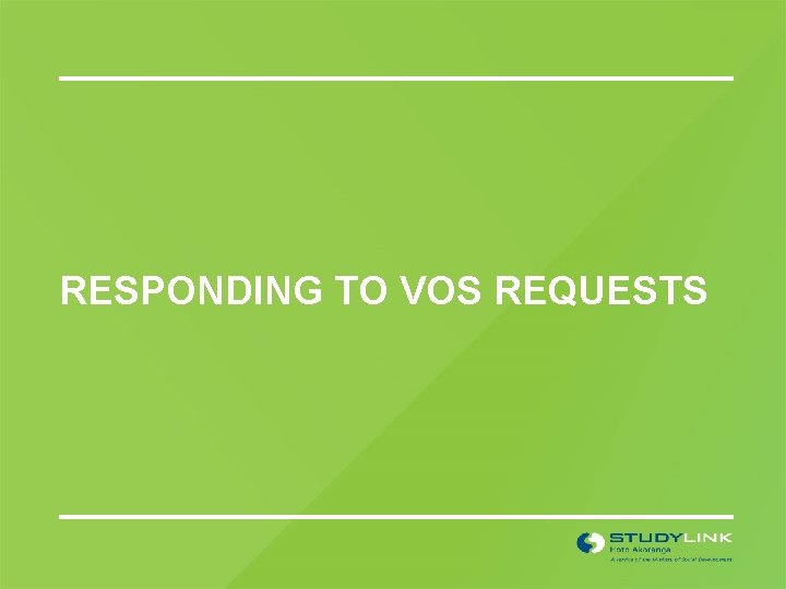 RESPONDING TO VOS REQUESTS 