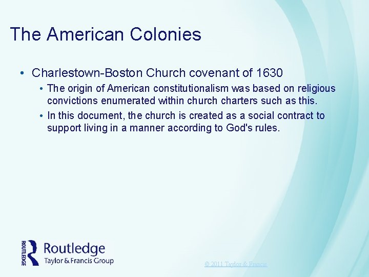 The American Colonies • Charlestown-Boston Church covenant of 1630 • The origin of American The American Colonies • Charlestown-Boston Church covenant of 1630 • The origin of American