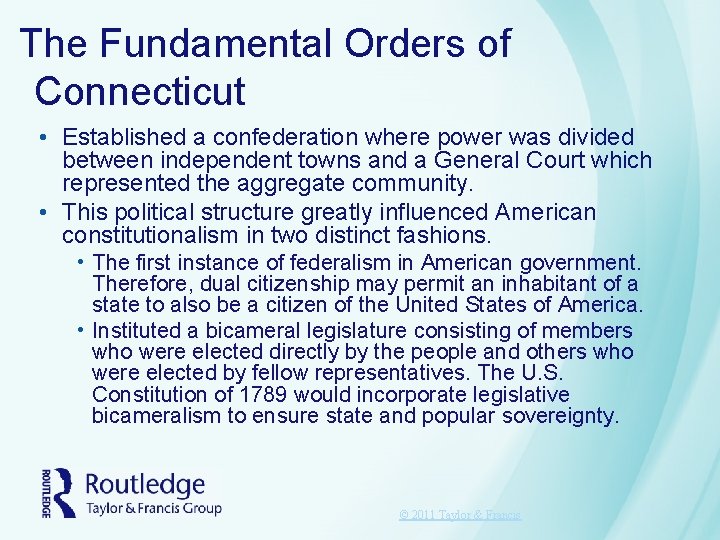 The Fundamental Orders of Connecticut • Established a confederation where power was divided between The Fundamental Orders of Connecticut • Established a confederation where power was divided between