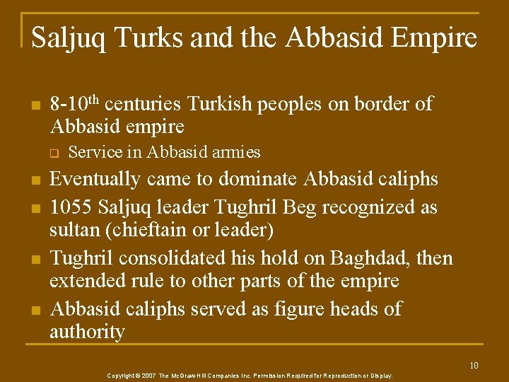 Saljuq Turks and the Abbasid Empire n 8 -10 th centuries Turkish peoples on