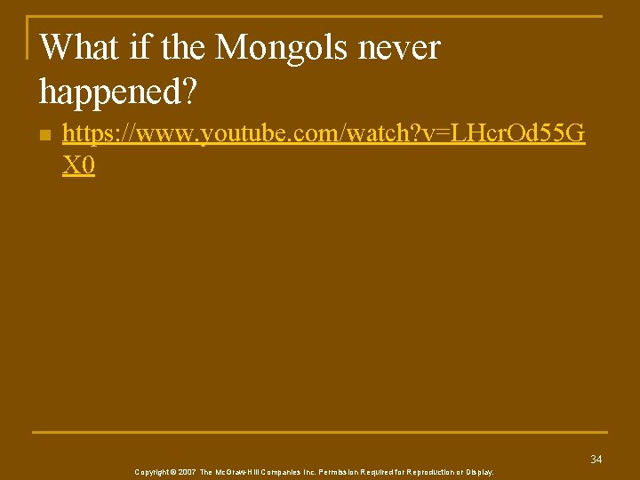 What if the Mongols never happened? n https: //www. youtube. com/watch? v=LHcr. Od 55