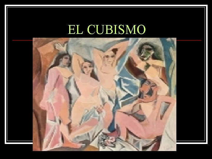 EL CUBISMO 