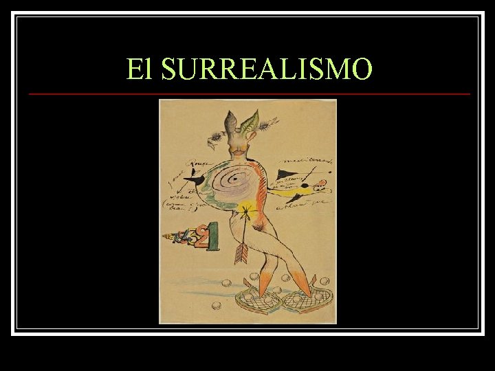 El SURREALISMO 