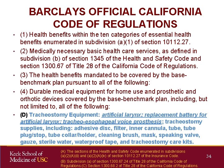 BARCLAYS OFFICIAL CALIFORNIA CODE OF REGULATIONS • (1) Health benefits within the ten categories