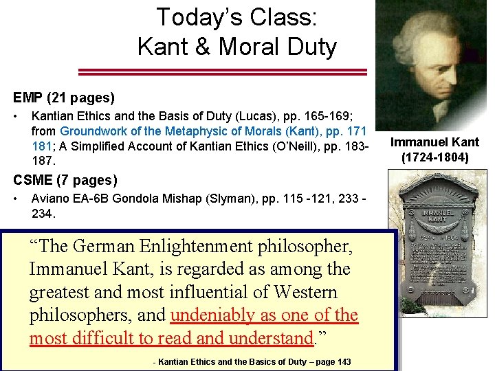 Today’s Class: Kant & Moral Duty EMP (21 pages) • Kantian Ethics and the Today’s Class: Kant & Moral Duty EMP (21 pages) • Kantian Ethics and the