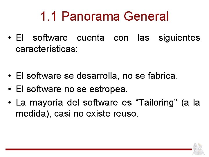 1. 1 Panorama General • El software cuenta con las siguientes características: • El
