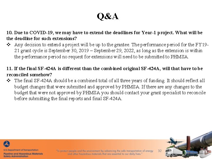 Q&A 10. Due to COVID-19, we may have to extend the deadlines for Year-1