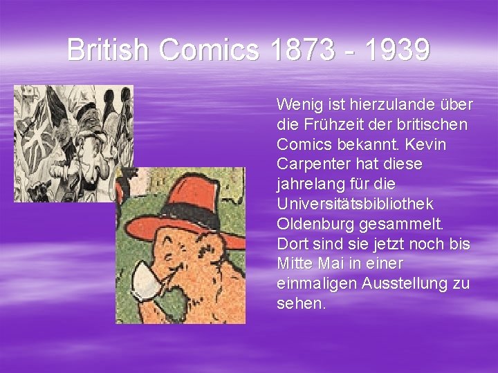 British Comics 1873 - 1939 Wenig ist hierzulande über die Frühzeit der britischen Comics