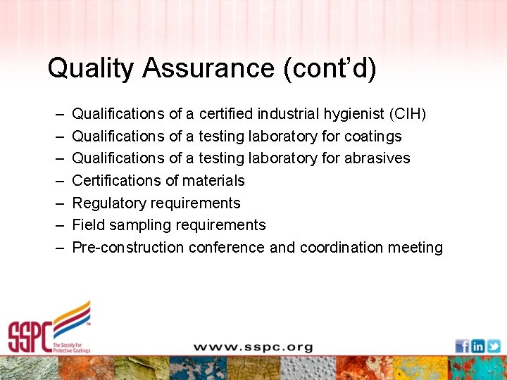 Quality Assurance (cont’d) – – – – Qualifications of a certified industrial hygienist (CIH)