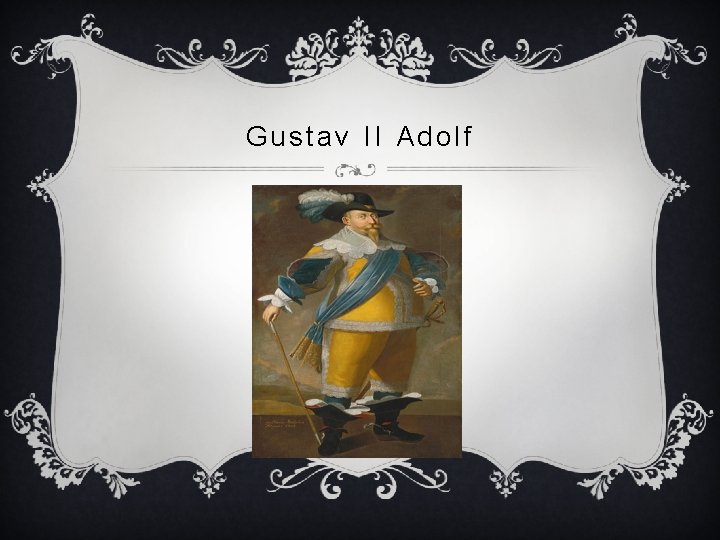 Gustav II Adolf 