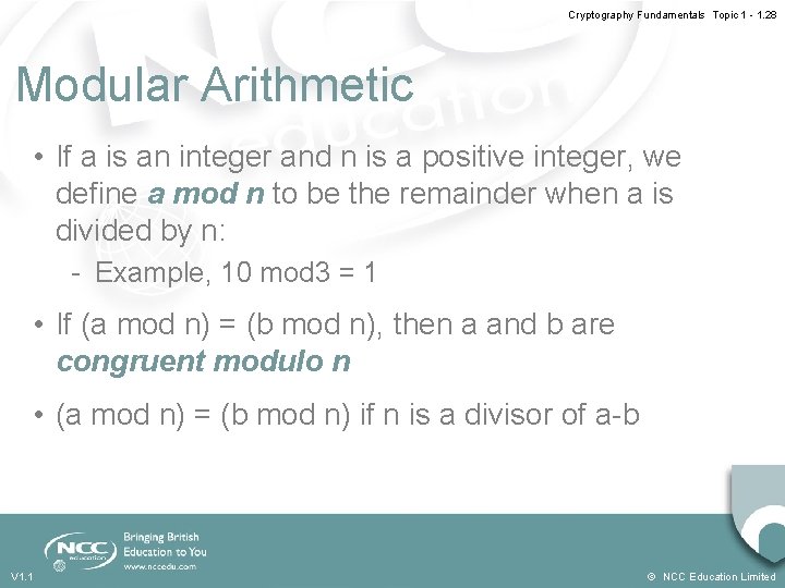 Cryptography Fundamentals Topic 1 - 1. 28 Modular Arithmetic • If a is an