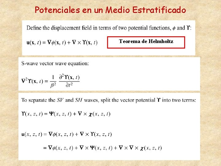 Potenciales en un Medio Estratificado Teorema de Helmholtz 