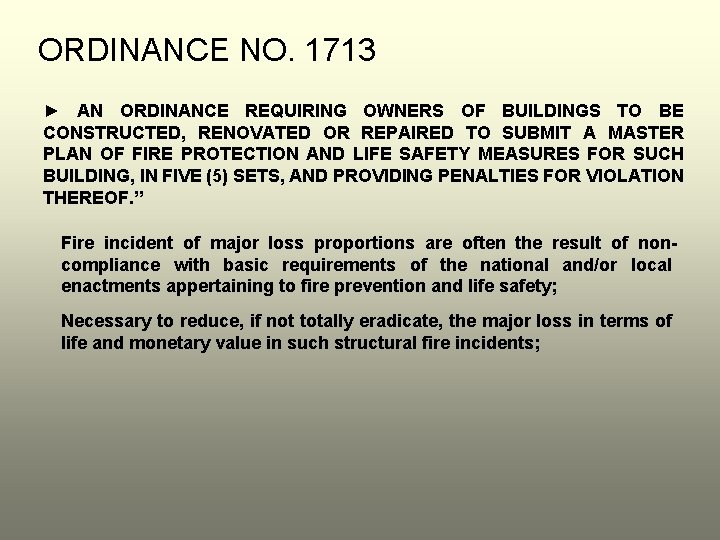 ORDINANCE NO. 1713 ► AN ORDINANCE REQUIRING OWNERS OF BUILDINGS TO BE CONSTRUCTED, RENOVATED ORDINANCE NO. 1713 ► AN ORDINANCE REQUIRING OWNERS OF BUILDINGS TO BE CONSTRUCTED, RENOVATED