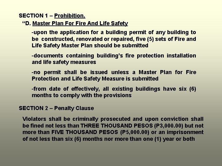 SECTION 1 – Prohibition. “D. Master Plan For Fire And Life Safety -upon the SECTION 1 – Prohibition. “D. Master Plan For Fire And Life Safety -upon the