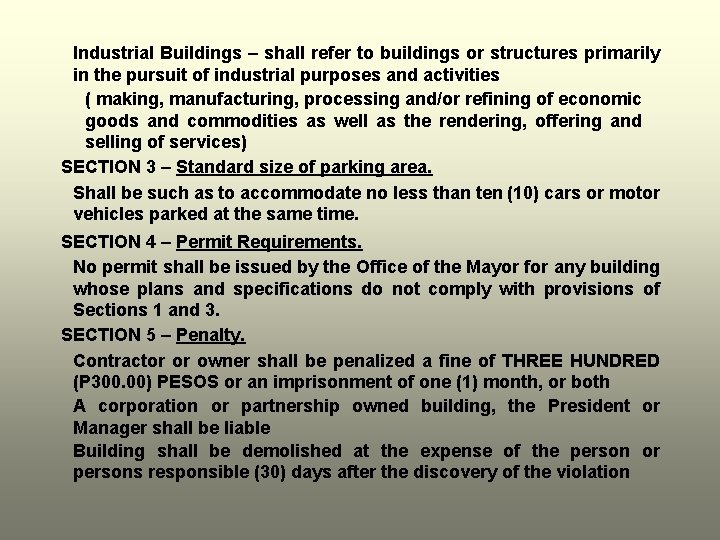Industrial Buildings – shall refer to buildings or structures primarily in the pursuit of Industrial Buildings – shall refer to buildings or structures primarily in the pursuit of