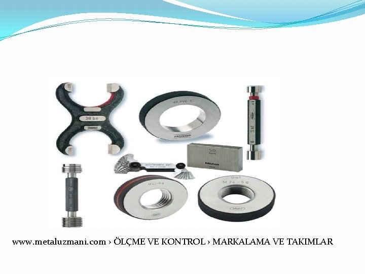 www. metaluzmani. com › ÖLÇME VE KONTROL › MARKALAMA VE TAKIMLAR 