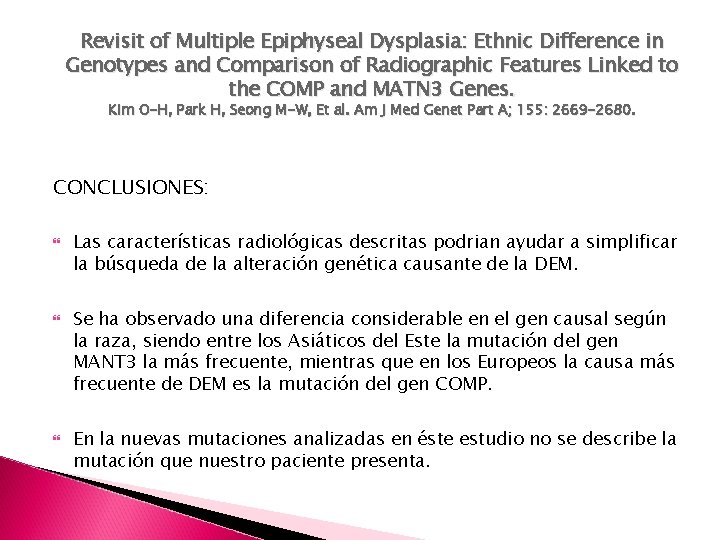 Revisit of Multiple Epiphyseal Dysplasia: Ethnic Difference in Genotypes and Comparison of Radiographic Features