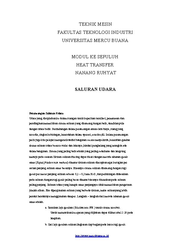TEKNIK MESIN FAKULTAS TEKNOLOGI INDUSTRI UNIVERSITAS MERCU BUANA MODUL KE SEPULUH HEAT TRANSFER NANANG