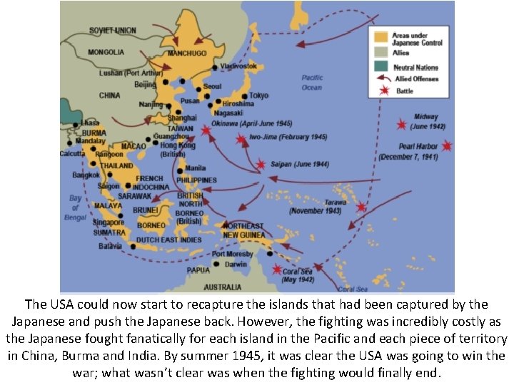The USA could now start to recapture the islands that had been captured by