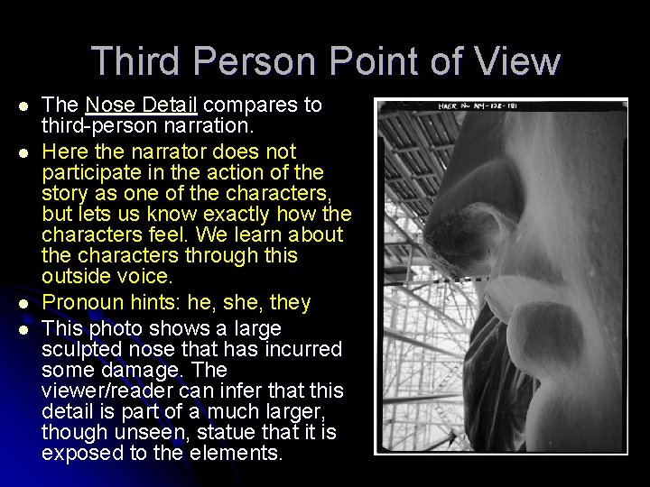 Third Person Point of View l l The Nose Detail compares to third-person narration.